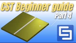 CST Beginner Guide PART 4 Simulation of a Microstrip Line in CST [upl. by Dobbins]