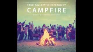 Praise Like Fireworks CAMPFIRE  Rend Collective [upl. by Llewon526]