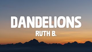 「1HOUR  LYRICS」 Ruth B  Dandelions Sped UpTikTok Lyrics I see forever in your eyes i feel o [upl. by Ria384]