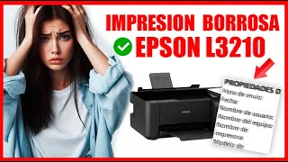 IMPRESORA EPSON L3210 IMPRIME BORROSO SOLUCION [upl. by Latin]