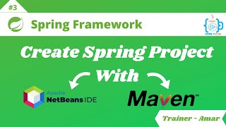 Spring Framework Tutorial  Creating Spring Core project with Netbeans IDE and Maven  03 [upl. by Dorsy]