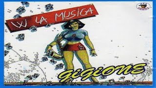 Gigione  W la musica full album [upl. by Soiritos]