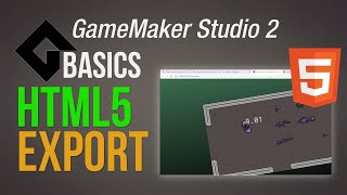 Html5 export Game Maker Studio 2  Basics [upl. by Ledda]