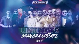 Ultimate Bhangra Mixtape Vol 1  DJ Nick Dhillon  60 Over Non Stop Punjabi Hits  Latest Mix 2020 [upl. by Cilla]