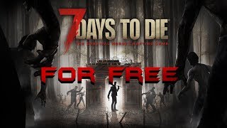 Tutorial  How to get 7 Days To Die for FREE PC [upl. by Bergmann]