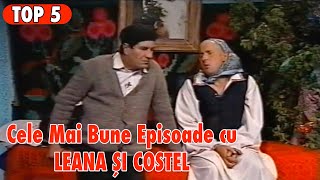 TOP 5 CELE MAI BUNE EPISOADE CU LEANA SI COSTEL PARTEA I [upl. by Fendig]