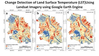 Change Detection of Land Surface Temperature LSTUsing Landsat Imagery using Google Earth Engine [upl. by Linell83]