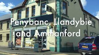 Penybanc Llandybie and Ammanford [upl. by Uuge]