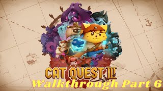 Cat Quest III Gameplay Walktrough Part 6 [upl. by Nylkcaj584]