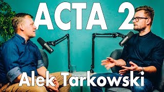 ACTA 2 to nie KONIEC internetu  Alek Tarkowski [upl. by Anaihr588]