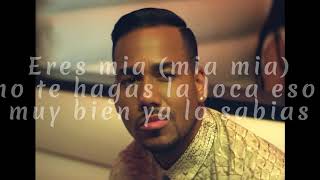 Romeo Santos Eres MiaLetraLyrics [upl. by Erdda]