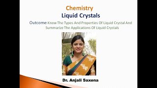 Liquid crystals By Dr Anjali Ssaxena [upl. by Boser]