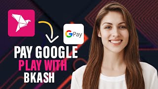 How to pay Google Play with Bkash Best Method [upl. by Ayiram183]