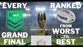 Every NRL Grand Final Ranked From Worst To Best [upl. by Milks]