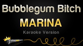 MARINA  Bubblegum B Karaoke Version [upl. by Madella908]