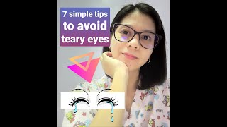 7 Tips how to avoid teary eyes dryeyesyndrome eyecare eyedoctornearme eyespecialist [upl. by Orman78]