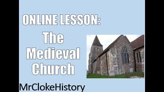 KS3 History  The Medieval Church [upl. by Champaigne]