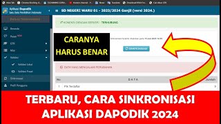 TERBARU CARA SINKRONISASI APLIKASI DAPODIK 2024 YANG BENAR [upl. by Davin]