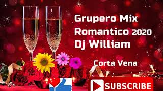 Grupero Mix Romantico 2020 Dj William [upl. by Anialem]