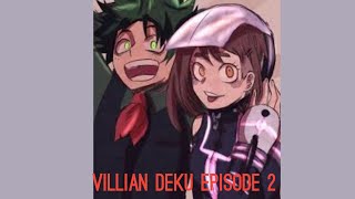 izuochaVillian Deku episode 2 text story [upl. by Clarisa]