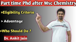 Part time PhD after MSc Chemistry  What is part time PhD  PhD after Msc Chemistry phdchemistry [upl. by Burrows]