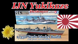 Building the Tamiya 1350 Scale IJN Yukikaze destroyer [upl. by Dwane]