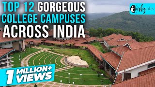 12 Most Gorgeous College Campuses Across India  Curly Tales [upl. by Ahsert]