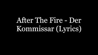 After The Fire  Der Kommissar Lyrics HD [upl. by Pennington166]