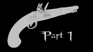 Flintlock Pistol  Part 1 [upl. by Leynad423]