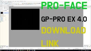 PROFACE HMI SOFTWARE GPPRO EX V40 DOWNLOAD LINK [upl. by Hines]