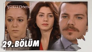 Yaprak Dökümü 29 Bölüm  Full Bölüm [upl. by Lyred386]