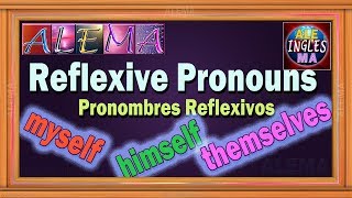 Pronombres Reflexivos En Ingles  Oraciones Con Reflexive Pronouns Lección  30 [upl. by Josephina653]