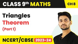 Triangles Theorem Part 1  Triangles  Class 9 Maths [upl. by Nylidnam316]