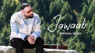 Badshah  Jawaab Official Music Video  Gayatri Bhardwaj [upl. by Adonis]