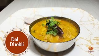 Dal Dhokli Recipe  Traditional Gujarati Dish  Homemade Dal Dhokli [upl. by Acila]