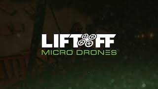 Liftoff Micro Drones  Reveal trailer [upl. by Eadie833]