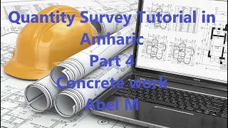 Quantity Survey Tutorial in Amharic G1 Takeoff Sheet  Concrete Work Part 4 By Abel M [upl. by Maye239]