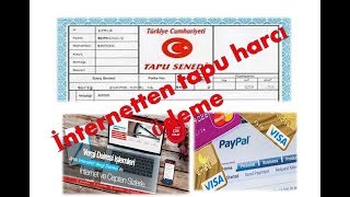 İnternetten tapu harcı ödeme [upl. by Jim319]