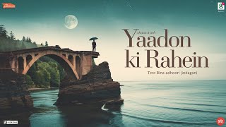 YAADON KI RAHEIN NEW LOFI SONG IN HINDI [upl. by Rj]