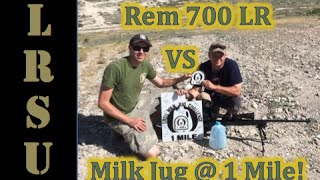 Long Range Shooting 1 Mile vs Milk Jug Rem 700 LR 7 mm Rem Mag Aaron Brown [upl. by Ahsinert634]