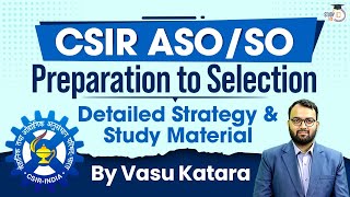 CSIR CASE 2024 ASOSO Complete Preparation Strategy and Resources  StudyIQ IAS [upl. by Hanselka]