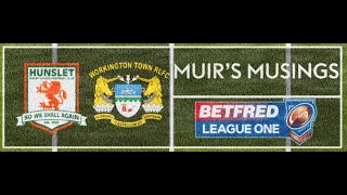 Muirs Musings  League 1  Round 6  v Workington Town [upl. by Towers]