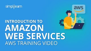 Introduction To Amazon Web Services  AWS Tutorial For Beginners  AWS Training Video  Simplilearn [upl. by Arahsat]