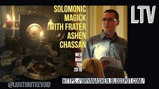 Solomonic Magick With Frater Ashen Chassan [upl. by Silrac]