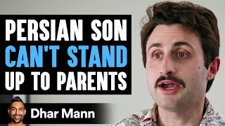 Persian SON CANT STAND Up To PARENTS  Dhar Mann Studios [upl. by Farah]