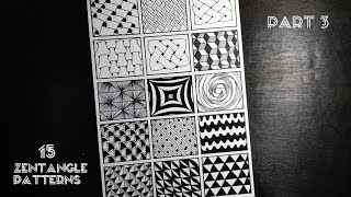 15 Zentangle Patterns  Part 3  Tutorial [upl. by Buchalter795]