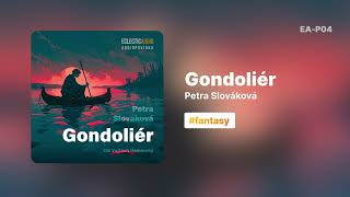 AUDIOPOVÍDKA  Gondoliér Petra Slováková [upl. by Braden]