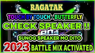 NEW DJ RAGATAK SOUND CHECK BATTLE MIX 2024  NONSTOP QUALITY amp INTENSITY MOBLIE SOUND  T  RAGATAK [upl. by Dena]