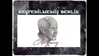 Carl Gustav Jung  Keşfedilmemiş Benlik seslikitap Jung psikoloji [upl. by Shir]