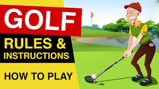 Rules of GOLF  How To PLAY GOLF  Golf Rules For Beginners EXPLAINED [upl. by Yaned]